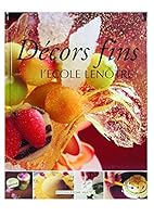Decors Fins: Fine Decorations 2865470318 Book Cover