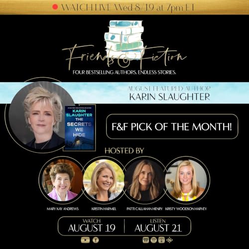 Friends & Fiction with Karin Slaughter