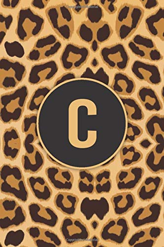 C: Monogram Leopard Print Pattern Cheetah Personalized Notebook Initial Letter Journal for Girls Women Men, Leopard Lovers, Leopard Themed Gift, ... Day Gifts, 120 Pages of 6" x 9" Lined No