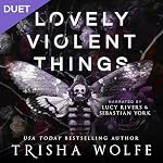 Cover of Lovely Violent Things