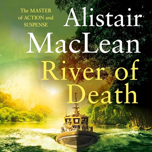 River of Death (Written by Alistair MacLean) episode artwork