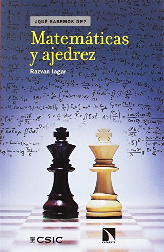 Matemáticas y ajedrez (Que Sabemos de)