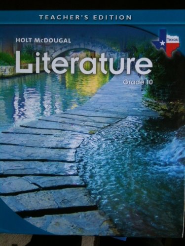Literature Grade 10 (Texas) (Teacher's Edition): Holt McDougal: 9780547116051: Amazon.com: Books