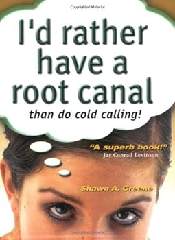 Paperback "I'd rather have a root canal than do cold calling!" Book