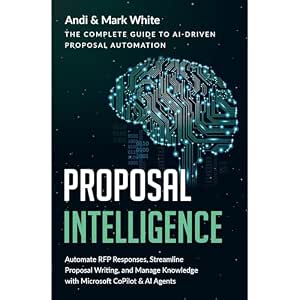 Amazon.com: PROPOSAL INTELLIGENCE: The Complete Guide to AI Driven ...