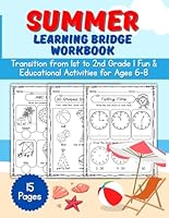 Summer Learning Bridge Workbook: Transition from 1st to 2nd Grade: Fun & Educational Activities for Ages 6–8 B0F6CLDM1R Book Cover