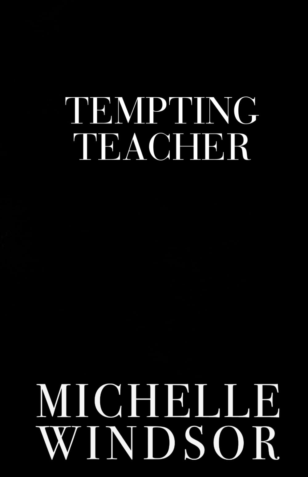 Tempting Teacher: Discreet Special Edition