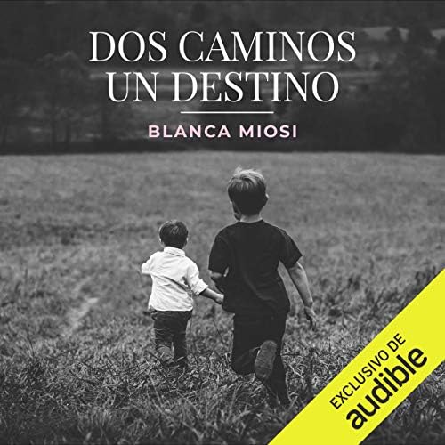 Dos Caminos, Un Destino