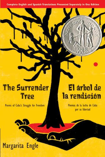 Télécharger The Surrender Tree/ El arbol de la rendicion: Poems of Cuba's Struggle for Freedom/ Poemas de la luc Gratuit