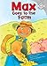 Max Goes to the Farm (Read-It! Readers: The Life of Max)