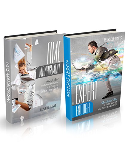 Time Management Tips: 2 Manuscripts - "How to Find the Time and Motivation to be Productive and Get Things Done" and "The Fastest Way to Create a Career as a Go-To Authority" image 2