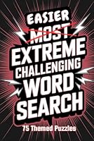 Easier Extreme Challenging Word Search: 75 Themed No-List Word Search Challenges for On-the-Go Fun (Extreme Word Scramble Word Search Challenge for Adults) B0F3JM63BG Book Cover
