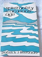 Spirituality for an Anxious Age: "Into Your Hands" 0883471787 Book Cover
