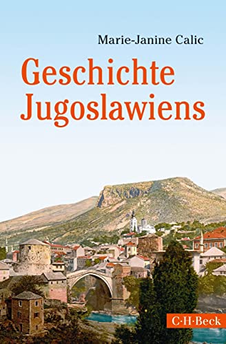 Geschichte Jugoslawiens (Beck Paperback 6330)