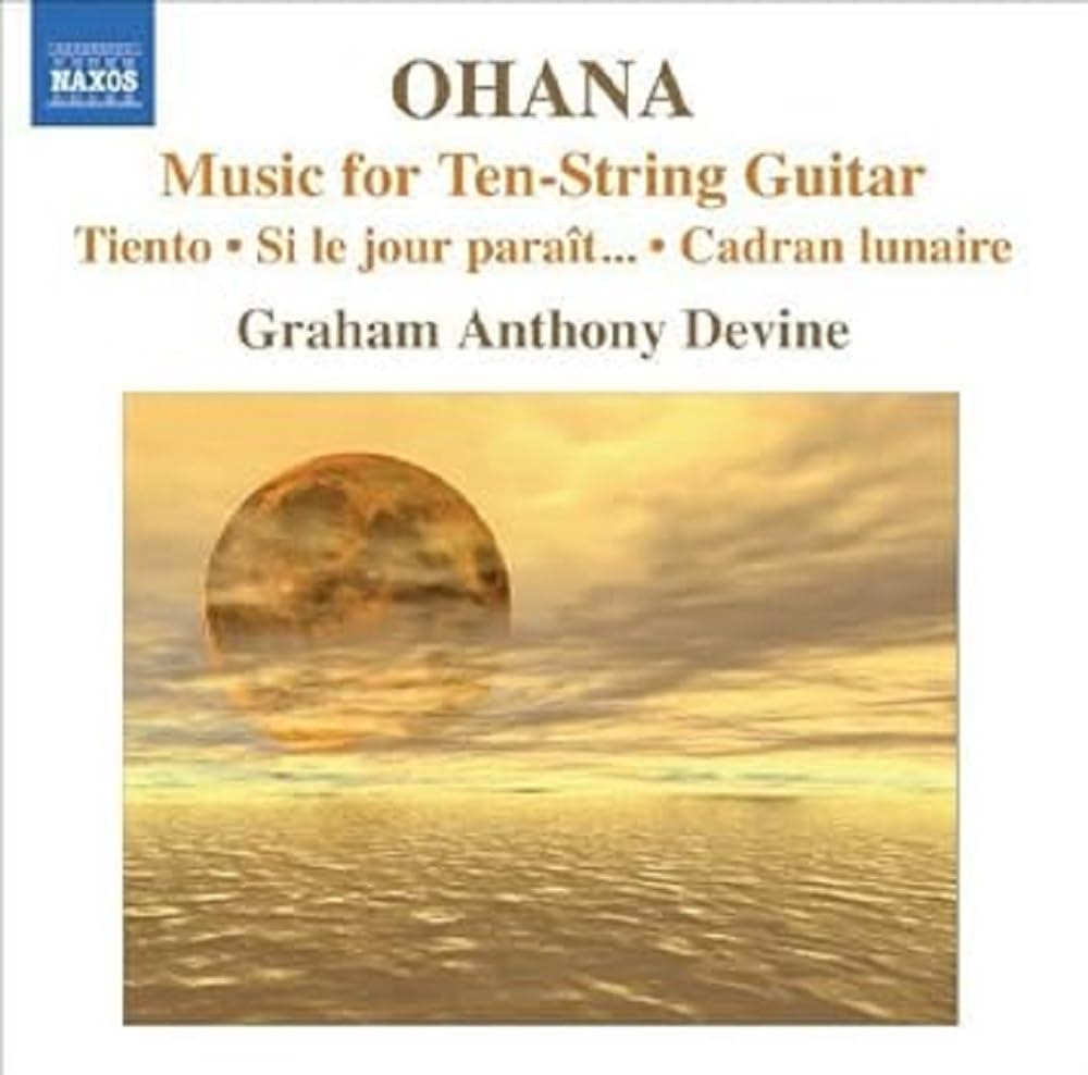 Ohana: Music For 10 String Guitar