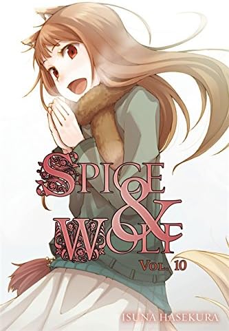 Spice and Wolf, Vol. 10 (light novel)