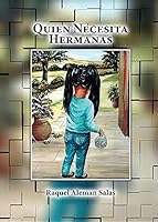 Quien Necesita Hermanas 194305021X Book Cover