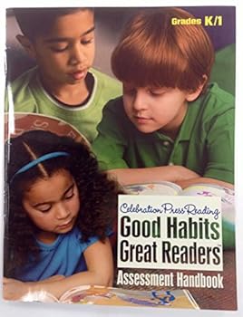 Unknown Binding Celebration Press Reading Good Habits Great Readers Assessment Handbook Grades K/1 Book