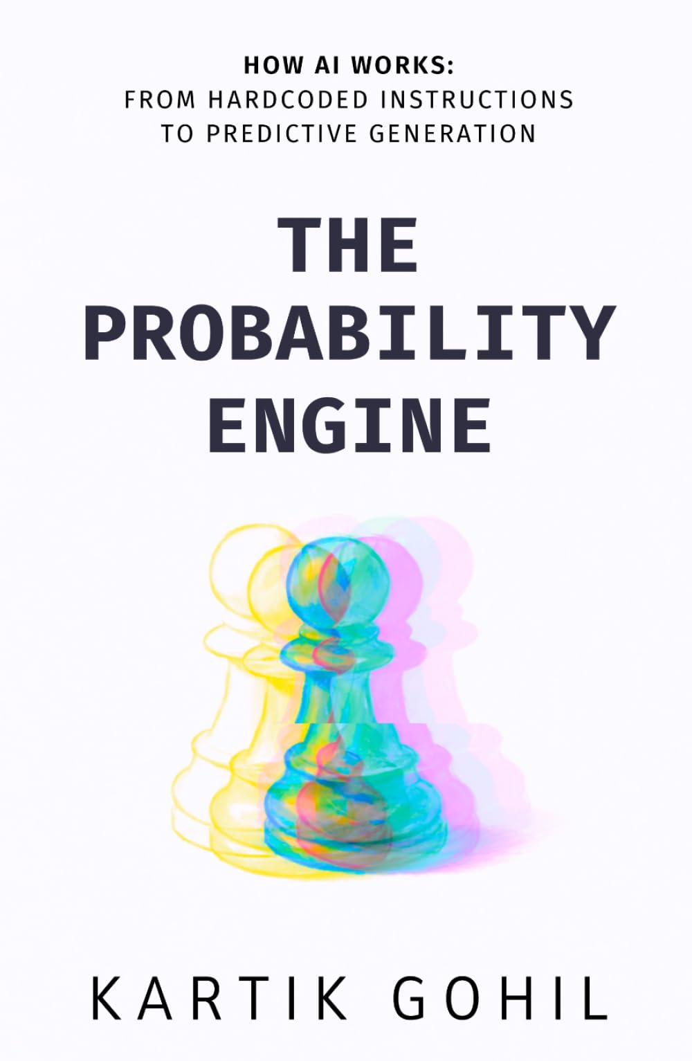 The Probability Engine: How AI Really Works And Why It Changes Everything