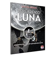 Guía del Espacio. Descubriendo la Luna 6072108725 Book Cover