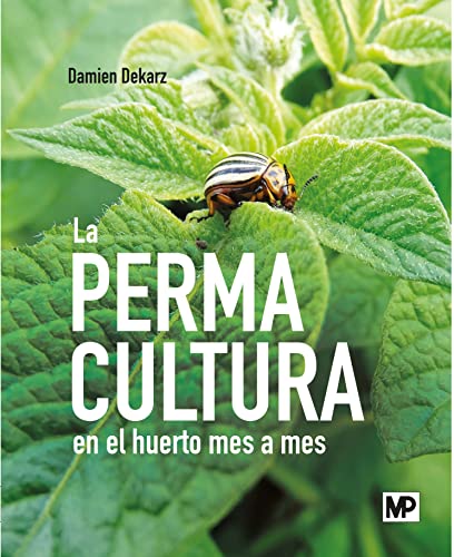 Permacultura en el huerto mes a mes (Jardinería)