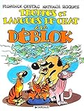 Les Déblok - Tome 3 - Truffes et langues de chats à la Déblok