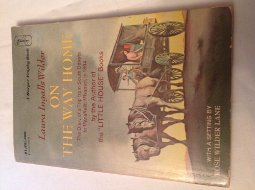 On the Way Home, the Diary of a Trip From South... B00FCWKD7G Book Cover