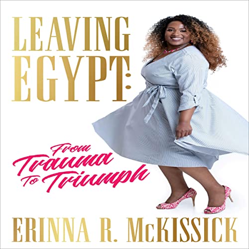 Leaving Egypt by Erinna R. McKissick episode artwork