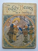 The Teddy Bears in a Smashup B0028UEKJM Book Cover