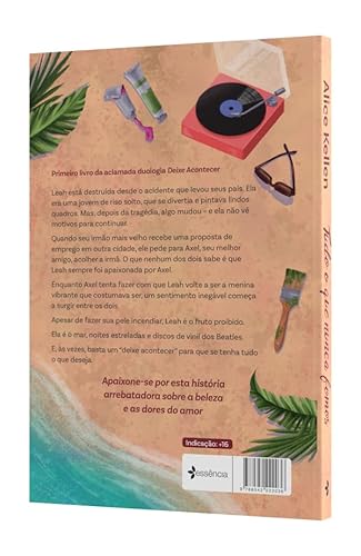 Tudo o que nunca fomos: Duologia: Deixe Acontecer - Livro 1