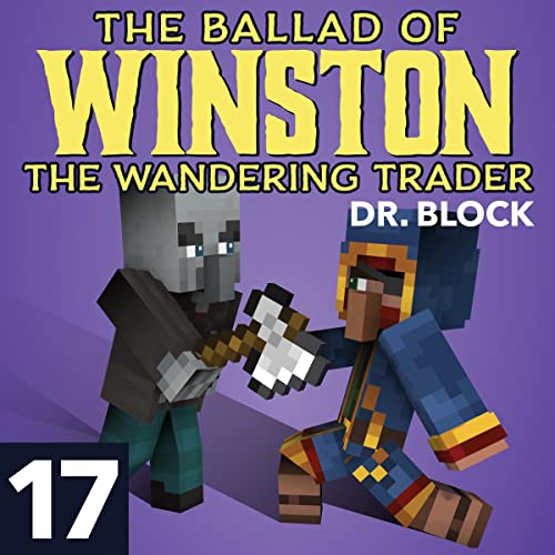 The Ballad of Winston the Wandering Trader, Book 17 by Dr. Block episode artwork