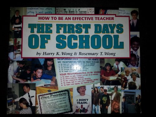 First Days of School: How to Be an Effective Te... 0962936030 Book Cover