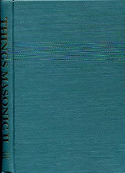 Unknown Binding Things Masonic II (Missouri Lodge of Research, II) Book