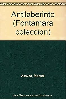 Paperback Antilaberinto (Fontamara coleccio´n) (Spanish Edition) [Spanish] Book