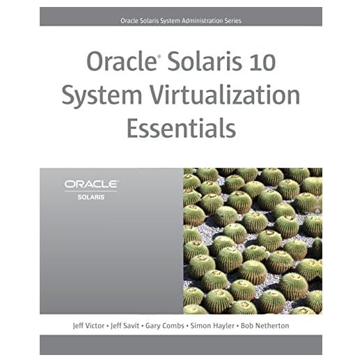Oracle Solaris 10 System Virtualization Essentials (Oracle Solaris System Administration)