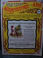 Old Time Agriculture in the Ads B0006CUET4 Book Cover