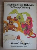 Teaching social behavior to young children 0878221107 Book Cover