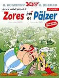 Asterix Mundart Pfälzisch IV: Zores bei de Pälzer