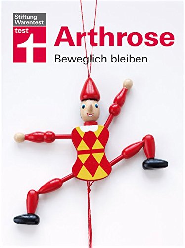 Preisvergleich Produktbild Arthrose: Beweglich bleiben