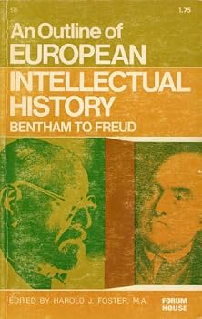 Paperback An Outline of European Intellectual History: Bentham to Freud Book
