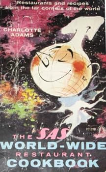 Unknown Binding The Sas World-Wide Restaurant Cookbook Book