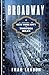 Produktbild Broadway: A History of New York City in Thirteen Miles