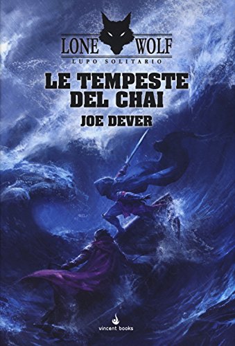 Le tempeste del Chai. Lupo Solitario: 29 Copertina rigida – 12 nov 2015 Le tempeste del Chai. Lupo Solitario: 29 Copertina rigida – 12 nov 2015