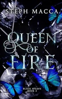 Paperback Queen of Fire: A Dark Reverse Harem Romance (Black Spades Trilogy - Book 2) Book