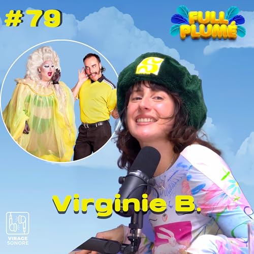 &Eacute;pisode 79 : Virginie B. replume la partisanerie universitaire