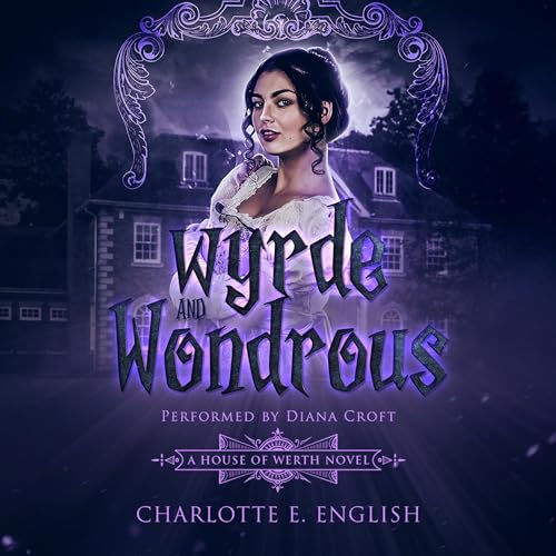 Couverture de Wyrde and Wondrous