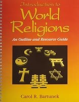 Introduction to World Religions: An Outline & Resource Guide 0787220957 Book Cover
