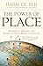 The Power of Place