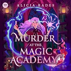 Murder at the Magic Academy Audiolibro Por Alicia Rades arte de portada