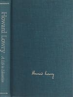 Howard Lowry: A life in education B0006W5R8M Book Cover